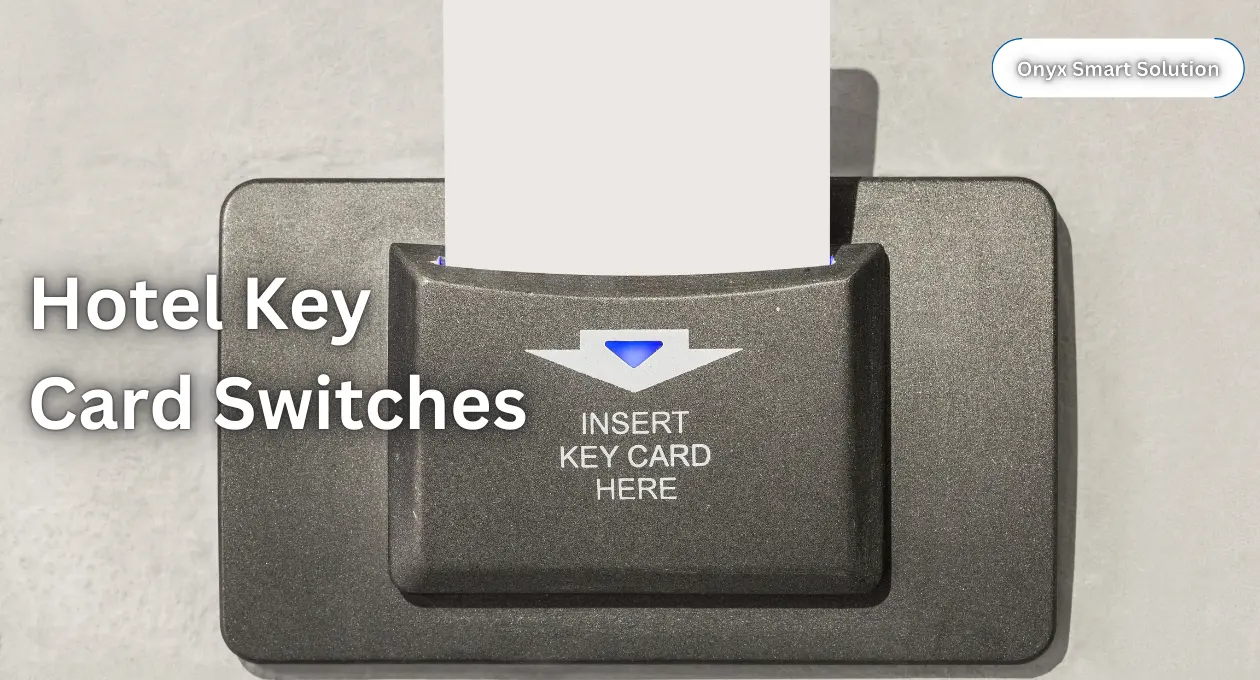 Hotel Key Card Switches in Lahore Pakistan